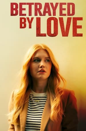 Betrayed by Love 2024 Telugu HD Poster Download - filmyfly
