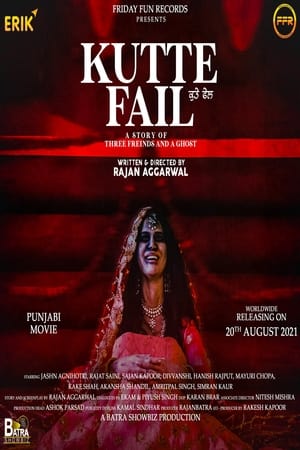 Kutte Fail (2021) Punjabi Movie – [300MB] HD Poster Download - filmyfly